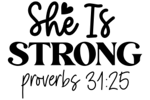 She Is Strong: Proverbs 31:25