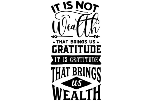 Inspirational Quote: 'That Brings Us Gratitude and Wealth'