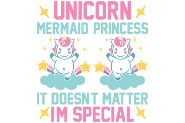 Unicorn Princess: A Tale of Specialness