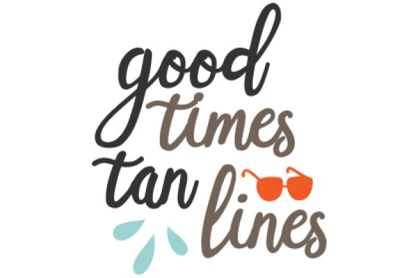 Good Times, Tan Lines: A Summer Motto