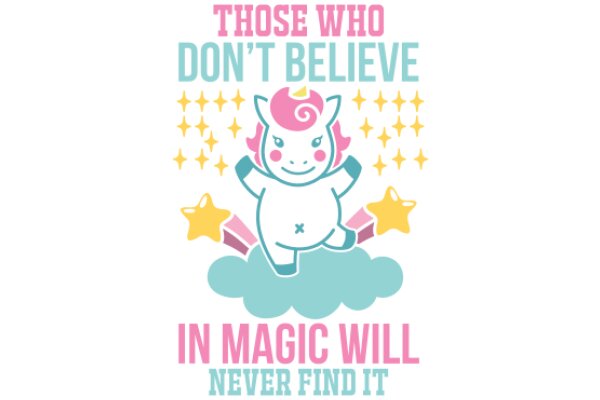 Inspirational Quote Poster: A Playful Reminder to Believe in Yourself and the Power of Magic