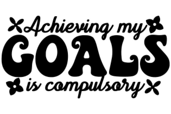 Achieving My Goals is Composure: A Motivational Quote