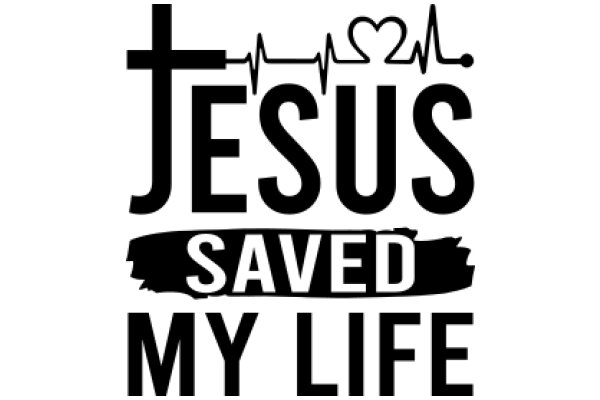 Jesus Saved My Life: A Symbolic Representation of Faith and Health