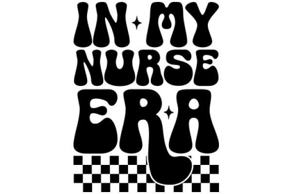 In My Nurse Era: A Graphic Tribute to Nursing