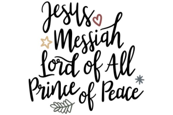 Jesus, Messiah, Lord of All, Prince of Peace