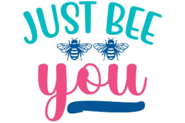 Just Bee You: A Playful Affirmation for Self-Care