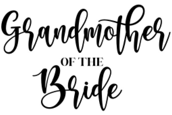 Grandmother of the Bride: A Heartwarming Story of Love and Family