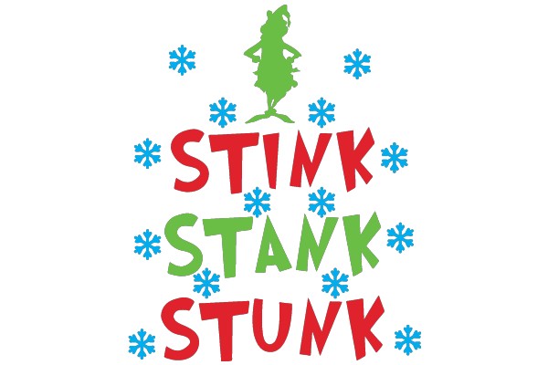 Holiday Greetings: A Festive Message of Stink, Stank, and Stunk