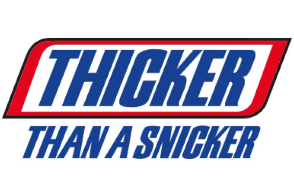 Thicker Than a Snicker: A Playful Advertisement for Thick Snickers