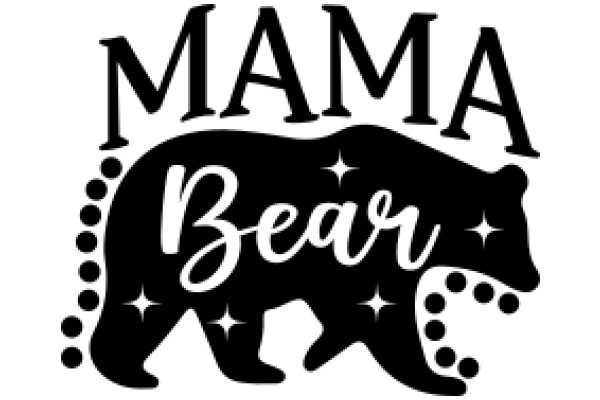 Mama Bear: A Symbol of Strength and Protection