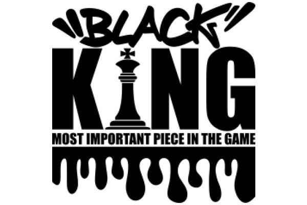 Black King: Most Important Piece in the Game