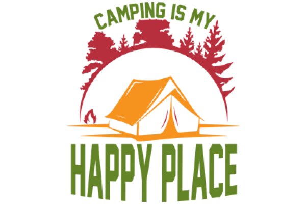 Happy Place: Camping Is My Happy Place