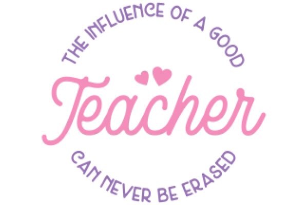 The Influence of a Good Teacher: Can Never Be Erased