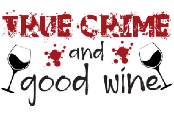 True Crime and Good Wine: A Graphic Design