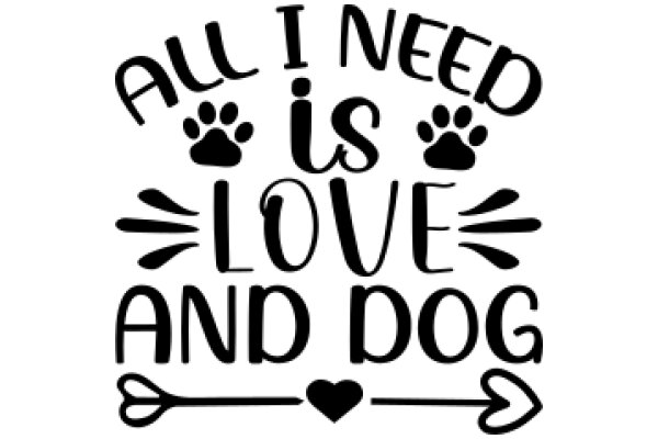 All I Need Is Love and Dog