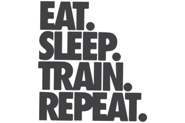 Inspirational Quote Poster: Eat, Sleep, Train, Repeat.