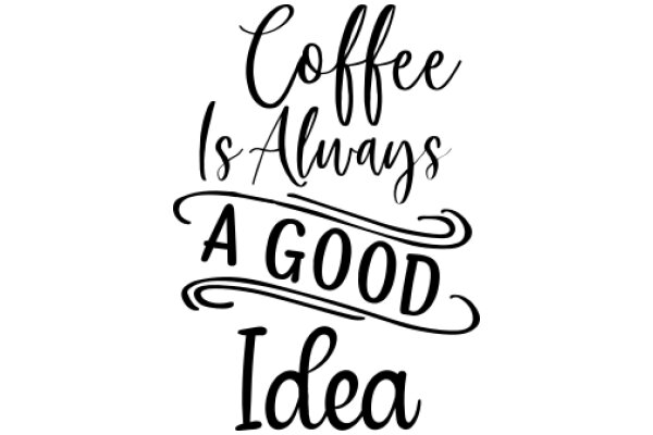 Coffee: The Timeless Good Idea