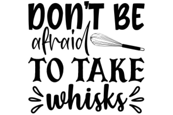 Don't Be Afraid to Take Whisks: A Guide to Whisk-Making