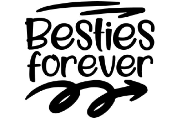 Besties Forever: A Symbol of Friendship and Loyalty