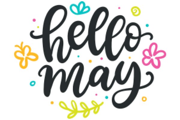 Welcome to May: A Colorful Greeting