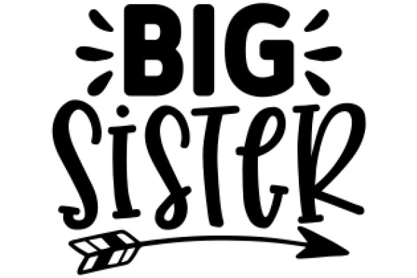 Big Sister: A Symbol of Protection and Guidance