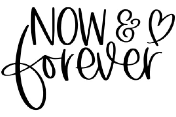 Now & Forever: A Symbol of Enduring Love