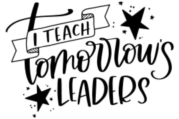 Teach Tomorrow's Leaders: A Call to Action for Educators