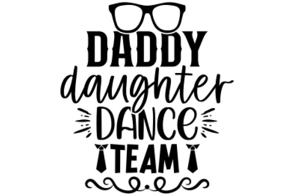 Daddy Dance Team: A Father's Guide to Coolness and Style