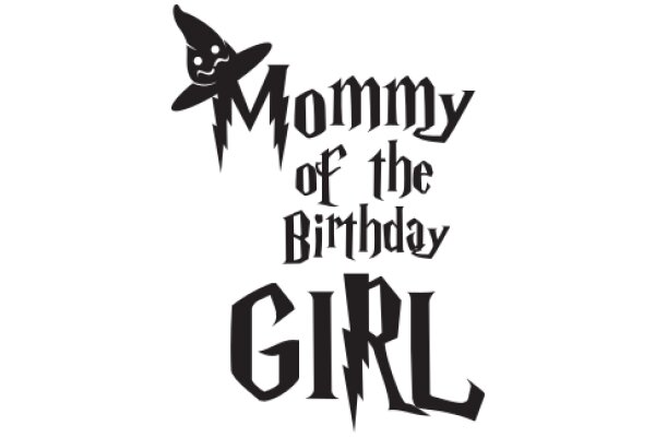 Mommy of the Birthday Girl