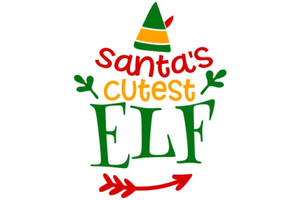 Santa's Cutest Elf: A Festive Holiday Greeting