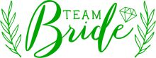 Team Bride: A Symbol of Unity and Celebration