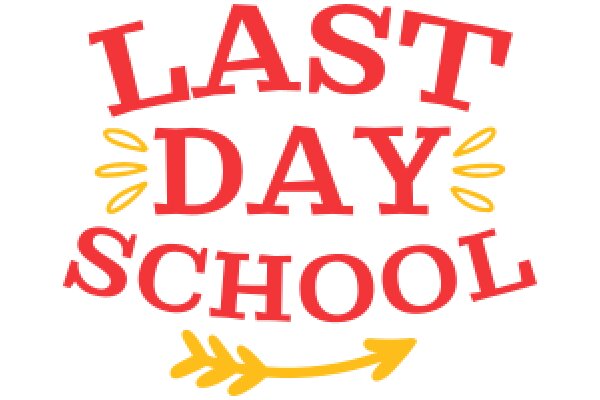 Last Day School: A Celebration of Educational Milestones