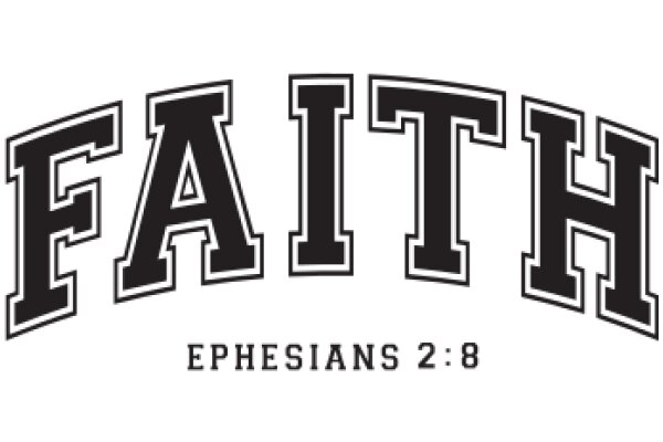 Faith Ephesians 2:8 - A Graphic Design