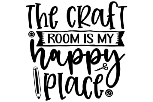 The Craft Room is My Happy Place