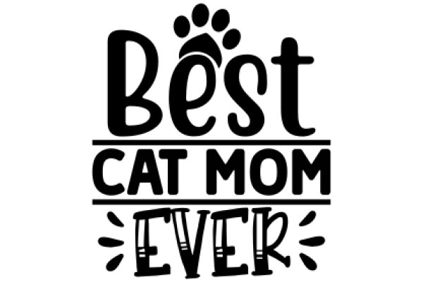 Best Cat Mom Ever