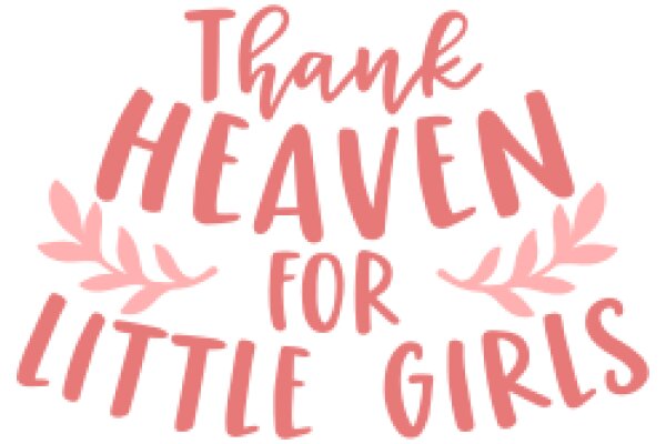 Thank Heaven for Little Girls: A Celebration of Childhood