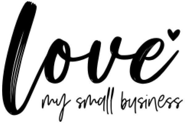 Love: My Small Business