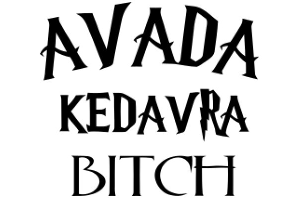 Awesome Avada Kedavra Bitch: A Playful Take on the Iconic Harry Potter Spell