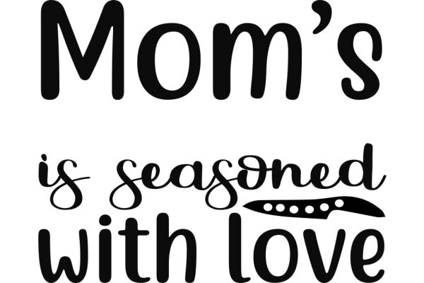 Mom's Seasoned Love: A Recipe for Unconditional Affection