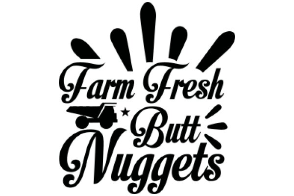 Farm Fresh Butt Nuggets: A Culinary Adventure