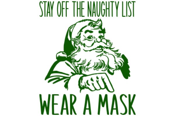 Stay Off the Naughty List: Wear a Mask