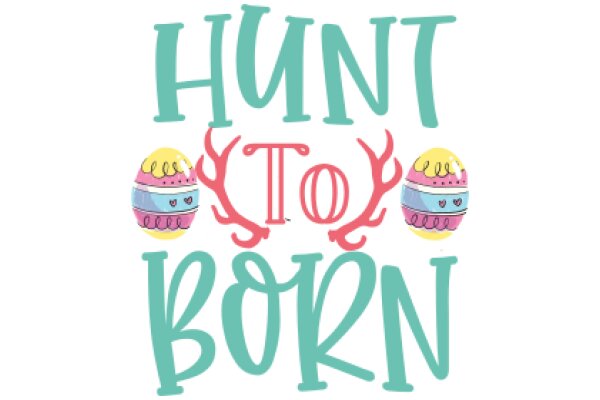 Hunt to Born: A Playful Guide to Pregnancy