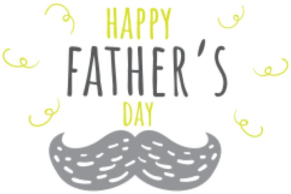 Happy Father's Day: A Celebration of Paternal Love and Appreciation