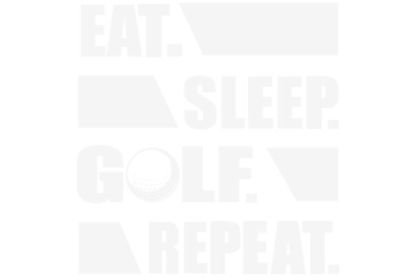 Eat, Sleep, Golf, Repeat: A Visual Journey Through the Essentials of Life