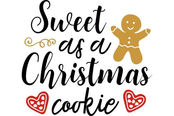 Sweet as a Christmas Cookie: A Festive Holiday Greeting