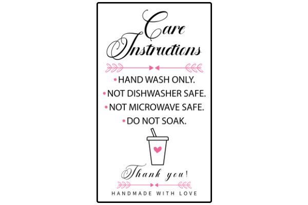 Care Instructions: Handcrafted with Love