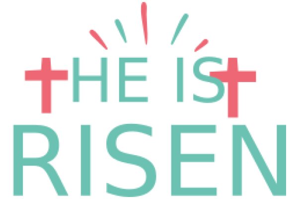 The Is Risen: A Graphic Design for Easter Celebrations