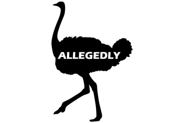 The Silhouette of an Ostrich with the Word 'Allegedly' Superimposed