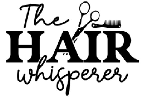 The Hair Whisperer: A Journey Through the Art of Hairdressing