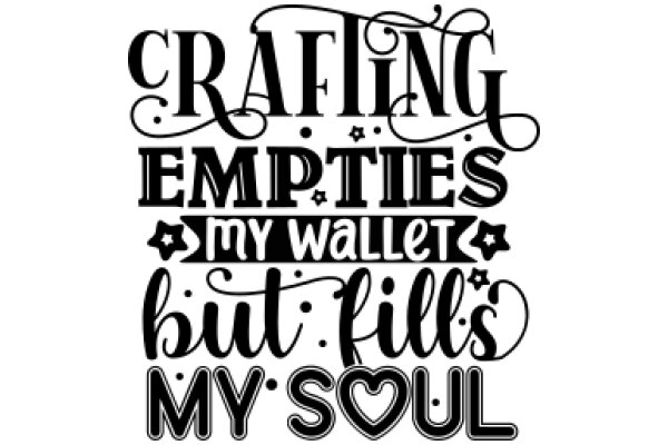 Crafting Empties: My Wallet But My Soul